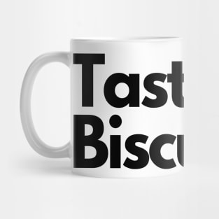 taste the biscuit Mug